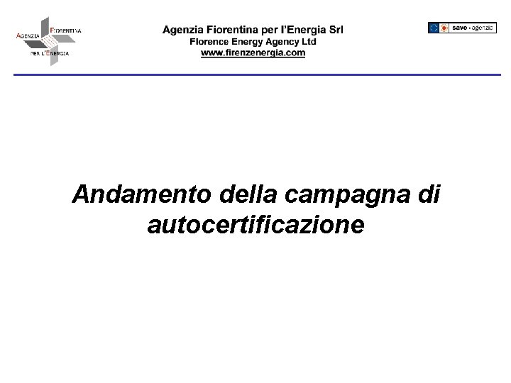 Andamento della campagna di autocertificazione 