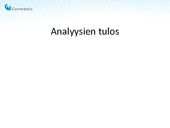 Analyysien tulos 