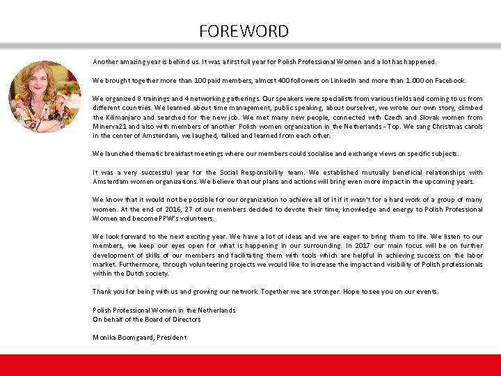 FOREWORD Another amazing year is behind us. It was a first full year for