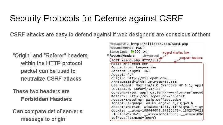 Security Protocols for Defence against CSRF attacks are easy to defend against if web
