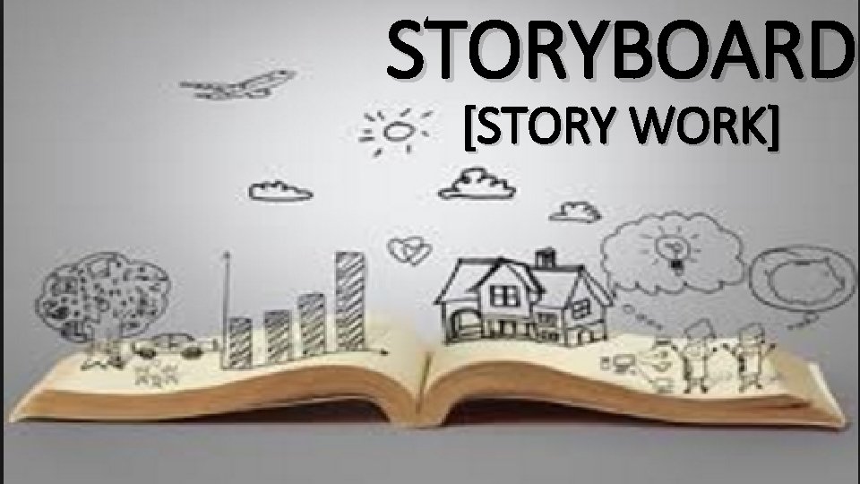 STORYBOARD [STORY WORK] 