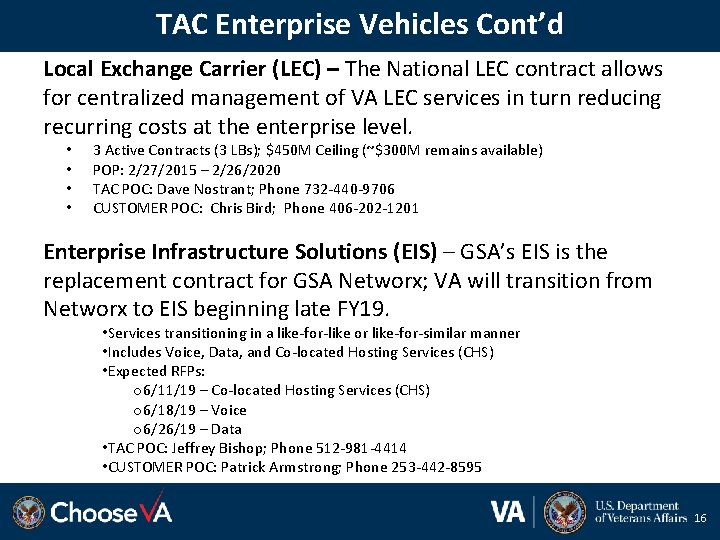 TAC Enterprise Vehicles Cont’d Local Exchange Carrier (LEC) – The National LEC contract allows