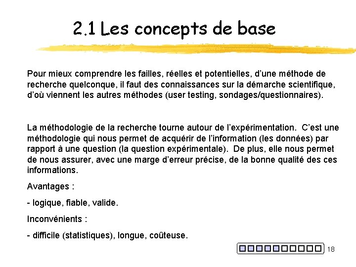 2. 1 Les concepts de base Pour mieux comprendre les failles, réelles et potentielles,