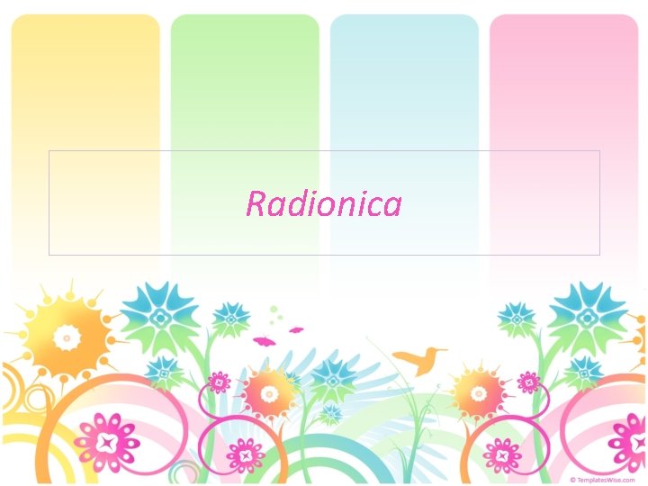 Radionica 