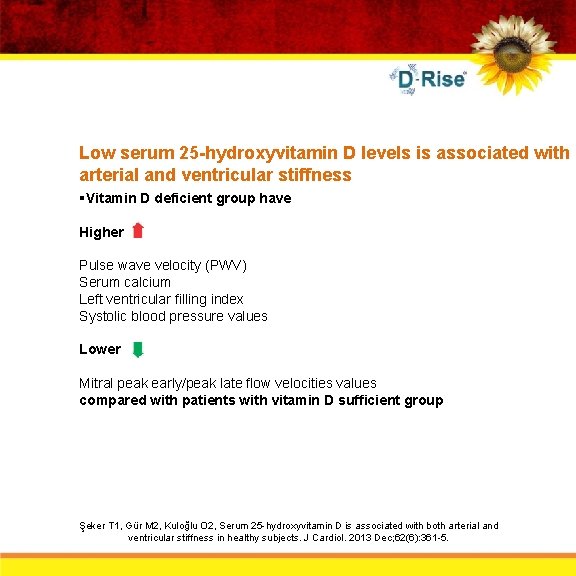 Low serum 25 -hydroxyvitamin D levels is associated with b arterial and ventricular stiffness