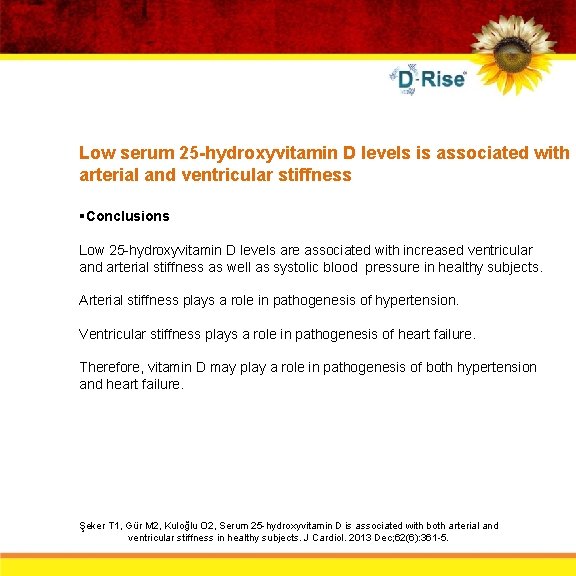 Low serum 25 -hydroxyvitamin D levels is associated with b arterial and ventricular stiffness