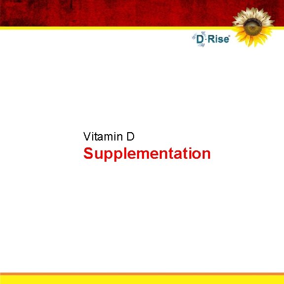 Vitamin D Supplementation 