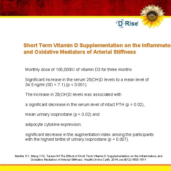 Short Term Vitamin D Supplementation on the Inflammator and Oxidative Mediators of Arterial Stiffness