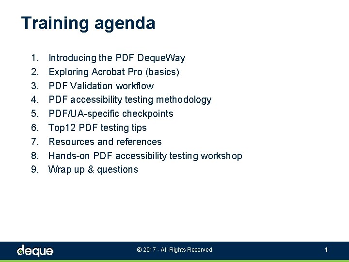 Training agenda 1. 2. 3. 4. 5. 6. 7. 8. 9. Introducing the PDF