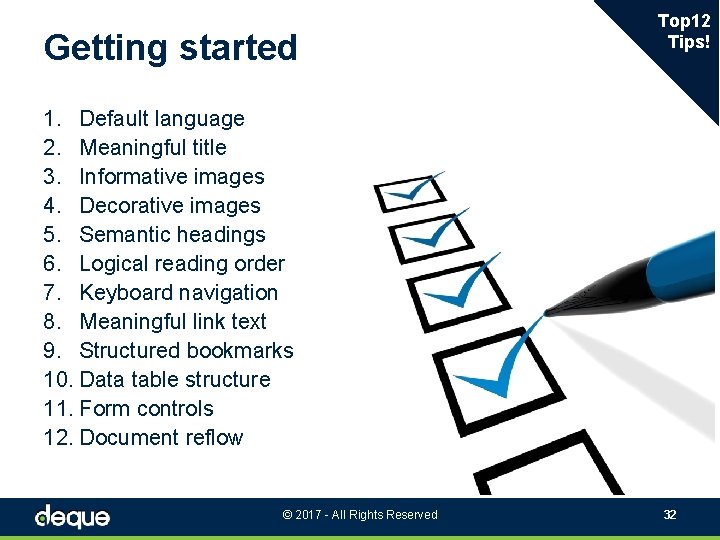 Getting started Top 12 Tips! 1. Default language 2. Meaningful title 3. Informative images