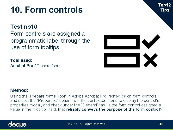 10. Form controls Top 12 Tips! Test no 10 Form controls are assigned a