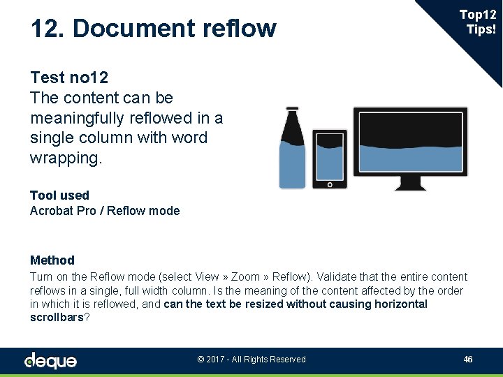 12. Document reflow Top 12 Tips! Test no 12 The content can be meaningfully