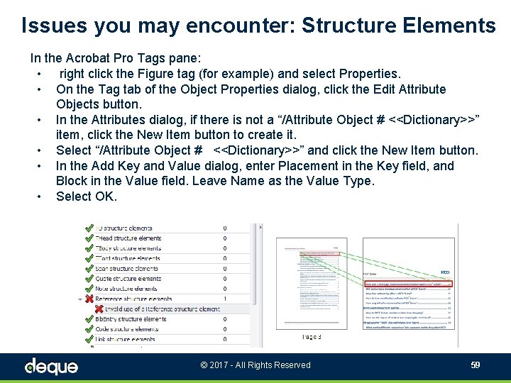 Issues you may encounter: Structure Elements In the Acrobat Pro Tags pane: • right