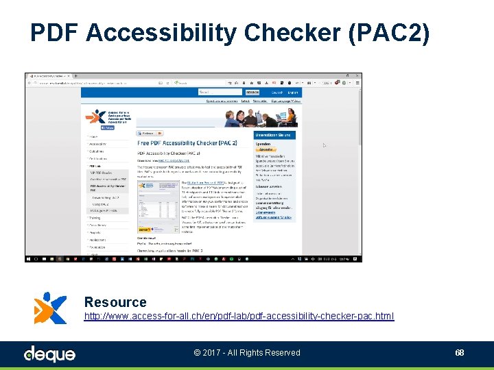 PDF Accessibility Checker (PAC 2) Resource http: //www. access-for-all. ch/en/pdf-lab/pdf-accessibility-checker-pac. html © 2017 -