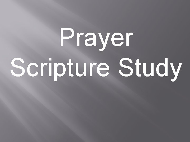 Prayer Scripture Study 