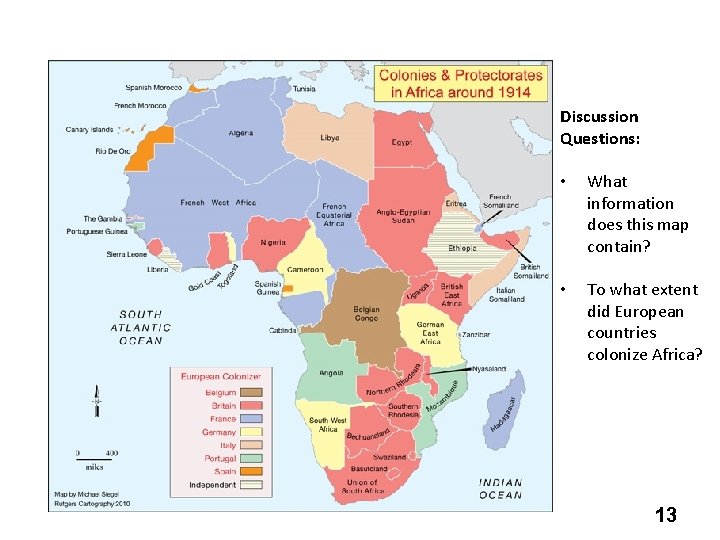 Discussion Questions: • What information does this map contain? • To what extent did