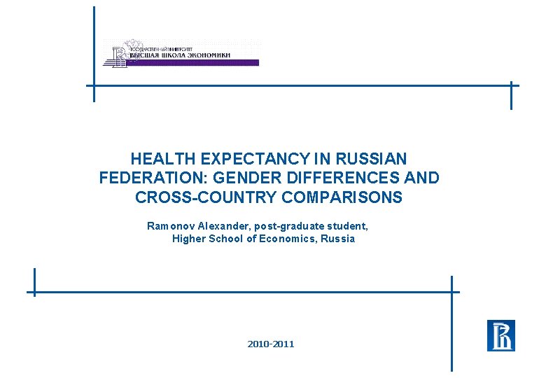 HEALTH EXPECTANCY IN RUSSIAN FEDERATION GENDER DIFFERENCES AND