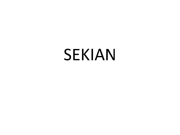 SEKIAN 