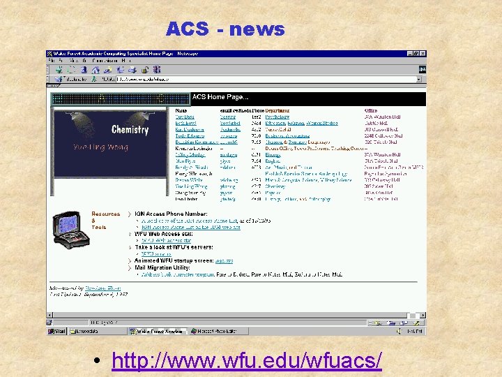 ACS - news • http: //www. wfu. edu/wfuacs/ 