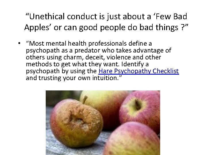 “Unethical conduct is just about a ‘Few Bad Apples’ or can good people do