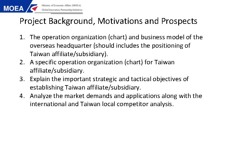 Project Background, Motivations and Prospects 1. The operation organization (chart) and business model of