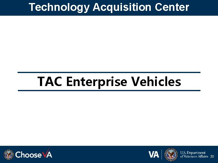 Technology Acquisition Center TAC Enterprise Vehicles 20 