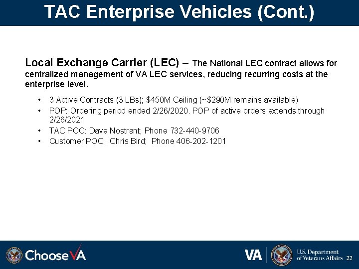 TAC Enterprise Vehicles (Cont. ) Local Exchange Carrier (LEC) – The National LEC contract