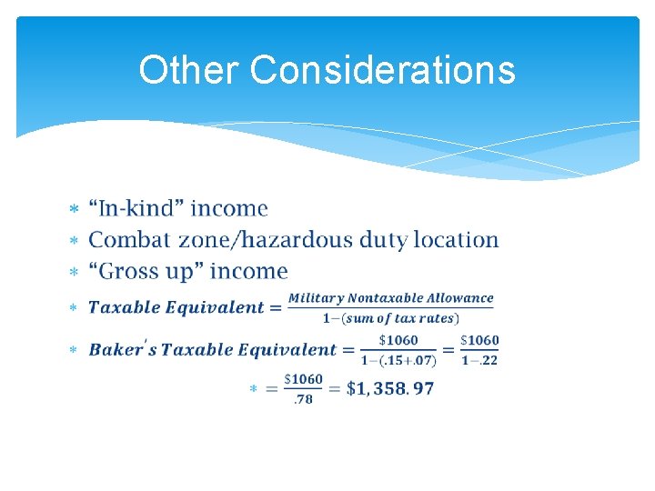 Other Considerations 