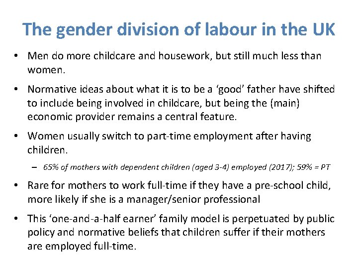 The gender division of labour in the UK • Men do more childcare and