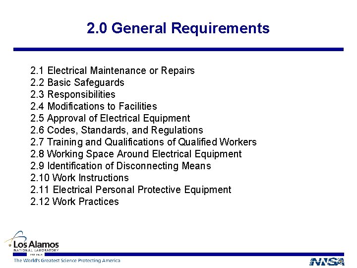 2. 0 General Requirements 2. 1 Electrical Maintenance or Repairs 2. 2 Basic Safeguards