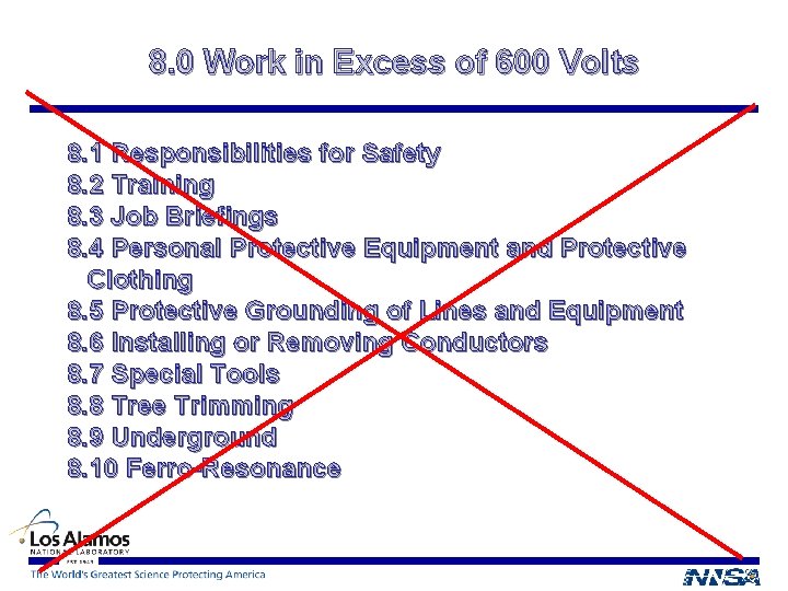 8. 0 Work in Excess of 600 Volts 8. 1 Responsibilities for Safety 8.