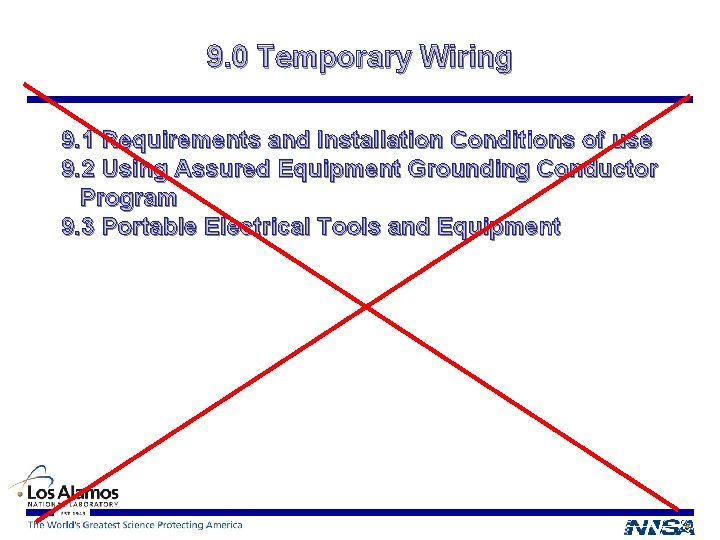 9. 0 Temporary Wiring 9. 1 Requirements and Installation Conditions of use 9. 2