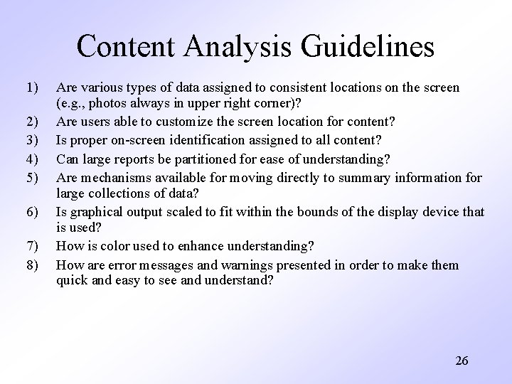 Content Analysis Guidelines 1) 2) 3) 4) 5) 6) 7) 8) Are various types