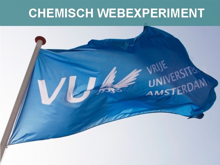 CHEMISCH WEBEXPERIMENT 