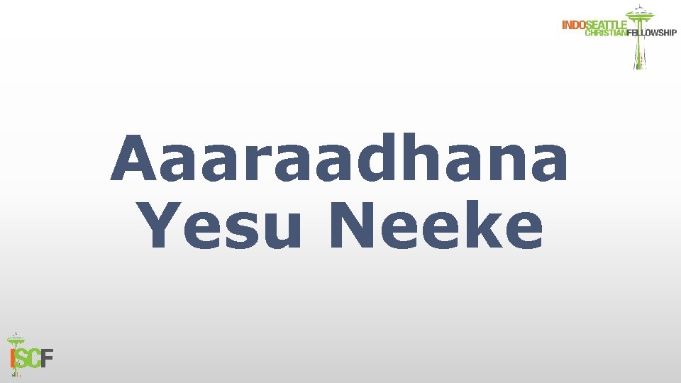 Aaaraadhana Yesu Neeke 