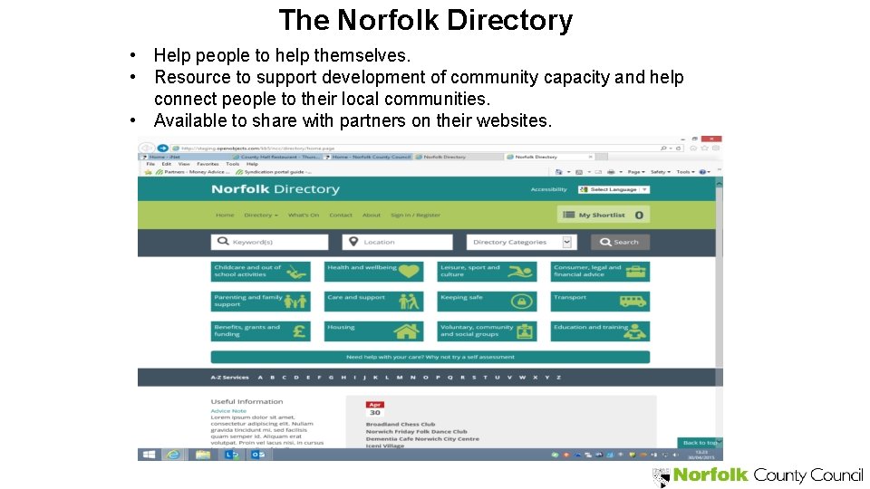 The Norfolk Directory • Help people to help themselves. • Resource to support development