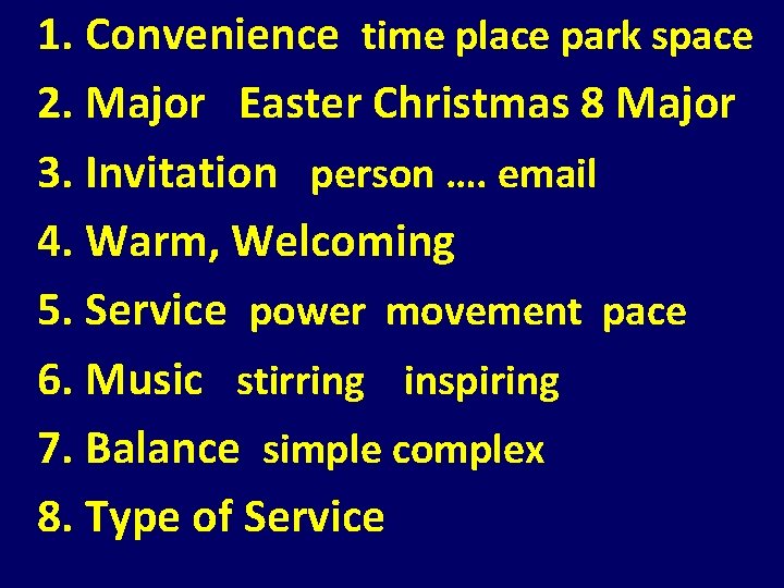 1. Convenience time place park space 2. Major Easter Christmas 8 Major 3. Invitation 1. Convenience time place park space 2. Major Easter Christmas 8 Major 3. Invitation