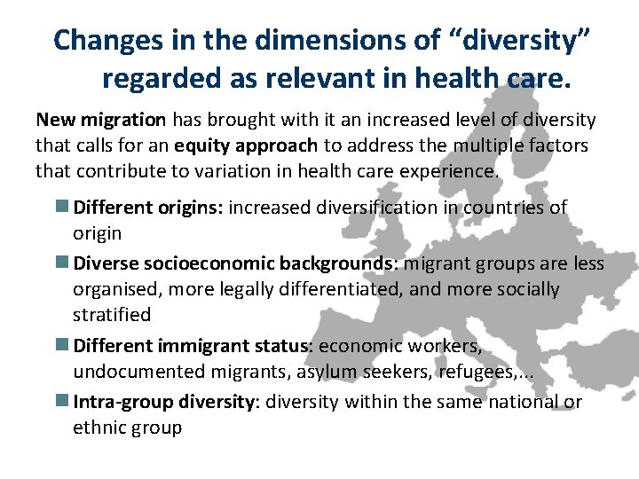 Changes in the dimensions of “diversity” regarded as relevant in health care. New migration