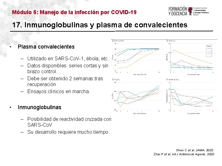 Módulo 6: Manejo de la infección por COVID-19 17. Inmunoglobulinas y plasma de convalecientes