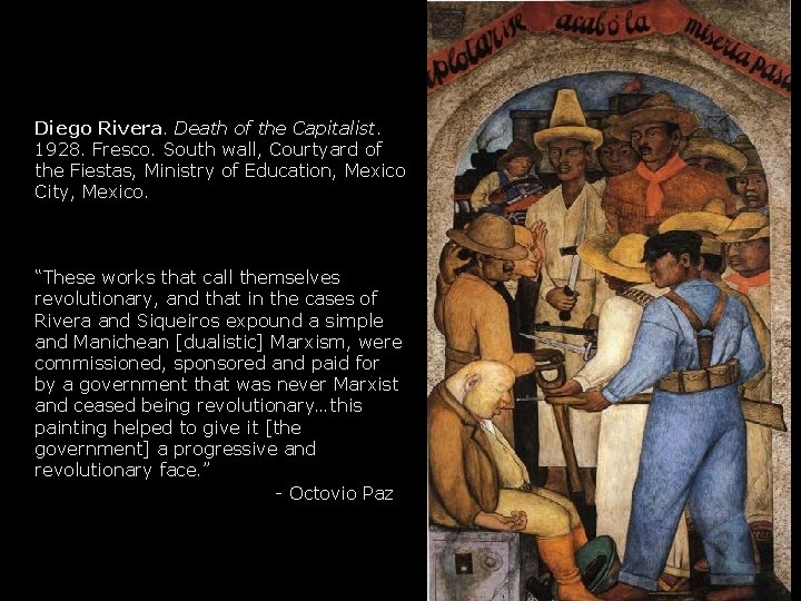 Diego Rivera. Death of the Capitalist. 1928. Fresco. South wall, Courtyard of the Fiestas,