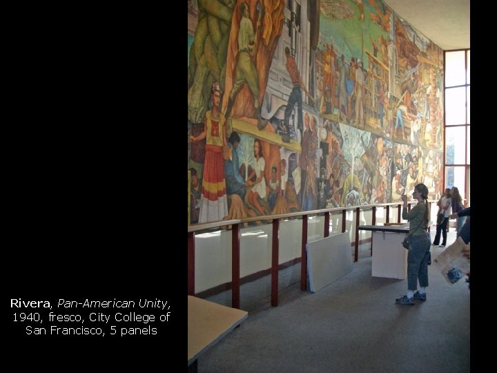 Rivera, Pan-American Unity, 1940, fresco, City College of San Francisco, 5 panels 