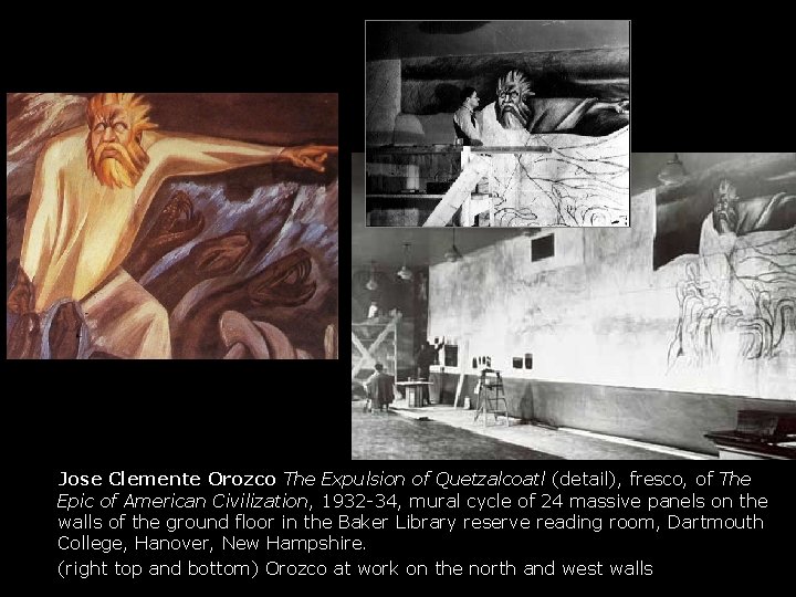 Jose Clemente Orozco The Expulsion of Quetzalcoatl (detail), fresco, of The Epic of American