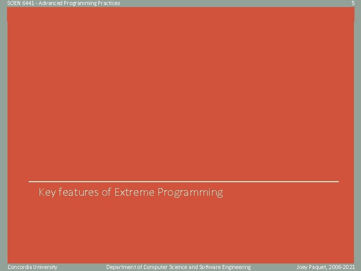 SOEN 6441 - Advanced Programming Practices 5 Click to edit Master title style Key SOEN 6441 - Advanced Programming Practices 5 Click to edit Master title style Key