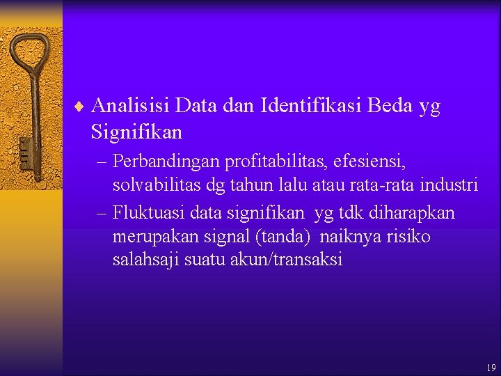 ¨ Analisisi Data dan Identifikasi Beda yg Signifikan – Perbandingan profitabilitas, efesiensi, solvabilitas dg