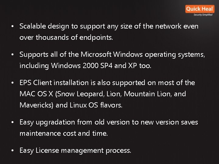 • Scalable design to support any size of the network even over thousands • Scalable design to support any size of the network even over thousands
