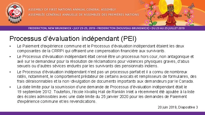Processus d’évaluation indépendant (PEI) • • Le Paiement d'expérience commune et le Processus d’évaluation
