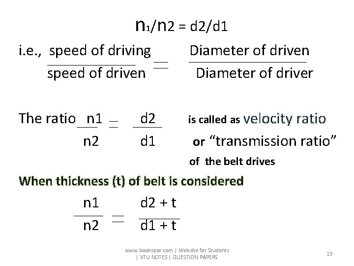 n 1/n 2 = d 2/d 1 i. e. , speed of driving speed