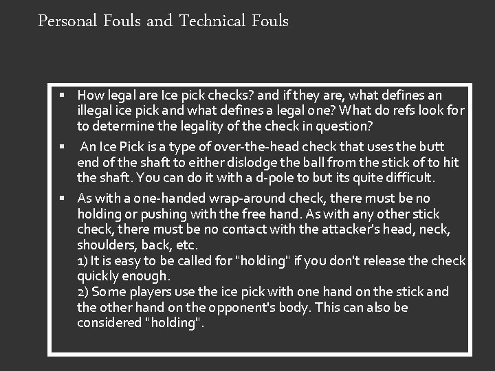 Personal Fouls and Technical Fouls How legal are Ice pick checks? and if they