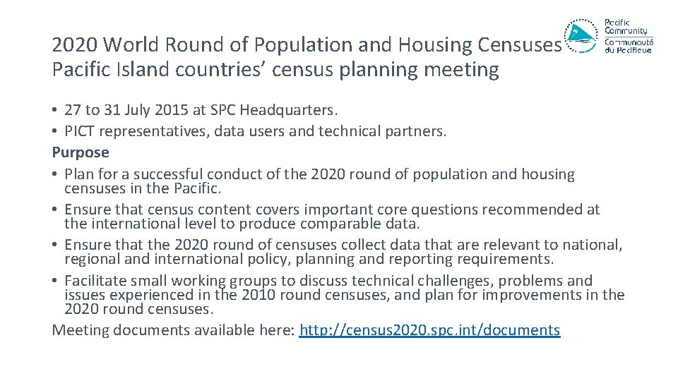 2020 World Round of Population and Housing Censuses Pacific Island countries’ census planning meeting