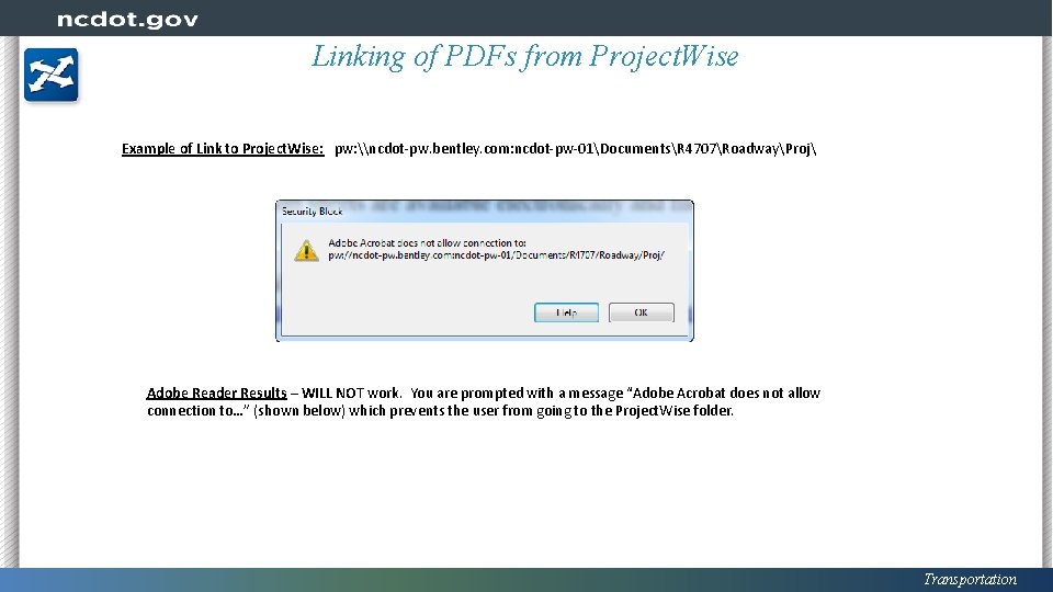 Linking of PDFs from Project. Wise Example of Link to Project. Wise: pw: \ncdot-pw.